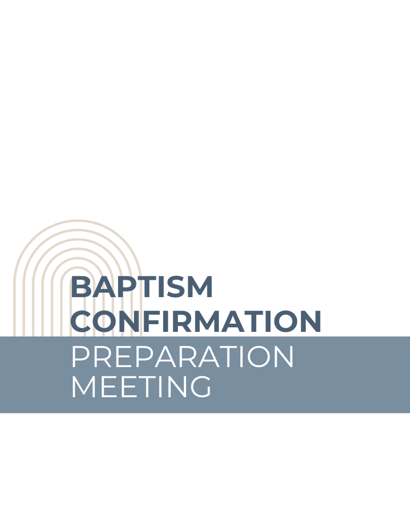 Baptism & Confirmation Preparation Meeting Packet